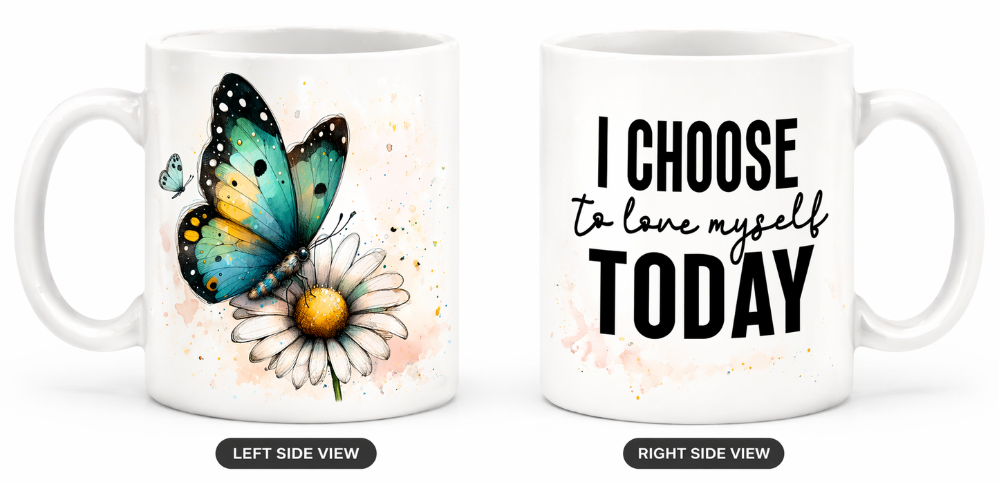 I Choose to Love Myself Today Mug