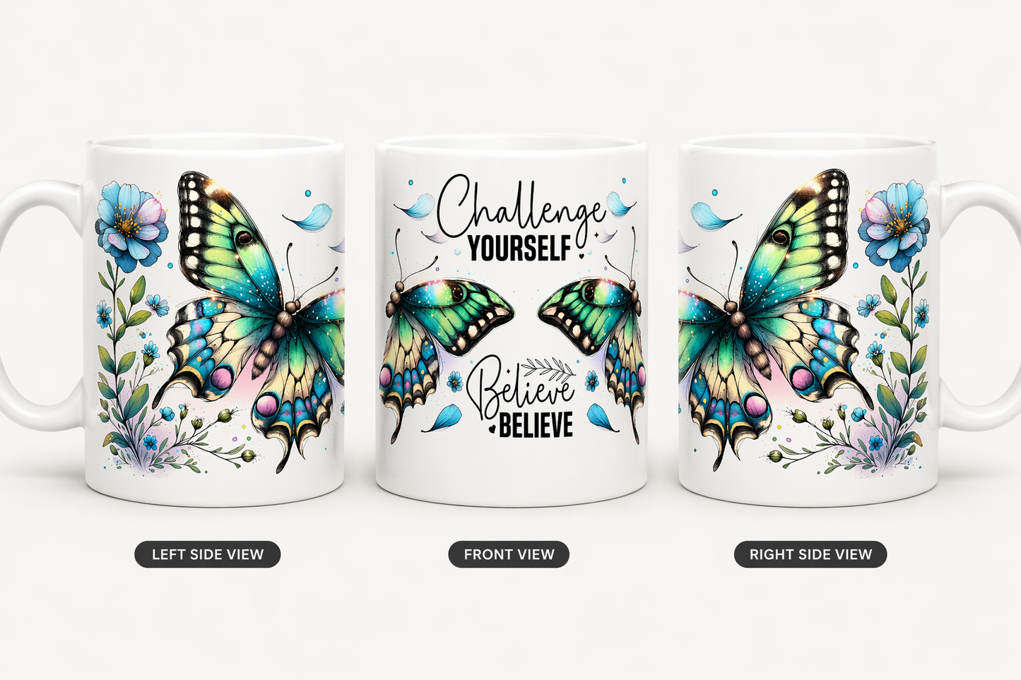 Challenge Yourself Believe Mug