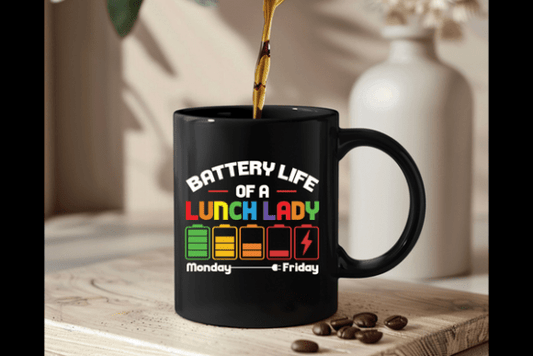 Battery Life of a Lunch Lady Funny Coffee Mug
