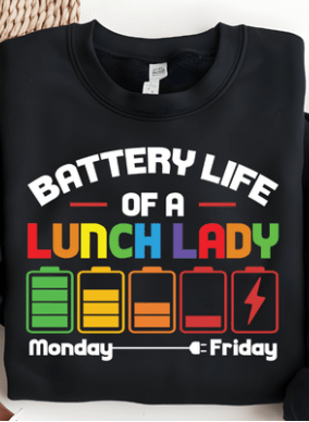 Battery Life of a Lunch Lady T-Shirt | Funny School Staff Teacher Tee