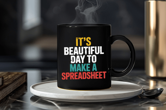 It’s a Beautiful Day to Make a Spreadsheet – Office Humor