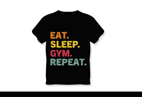 Eat. Sleep. Gym. Repeat. – Bold Fitness Tee
