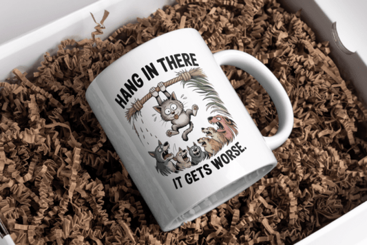 Hang In There… It Gets Worse Funny Cat Mug