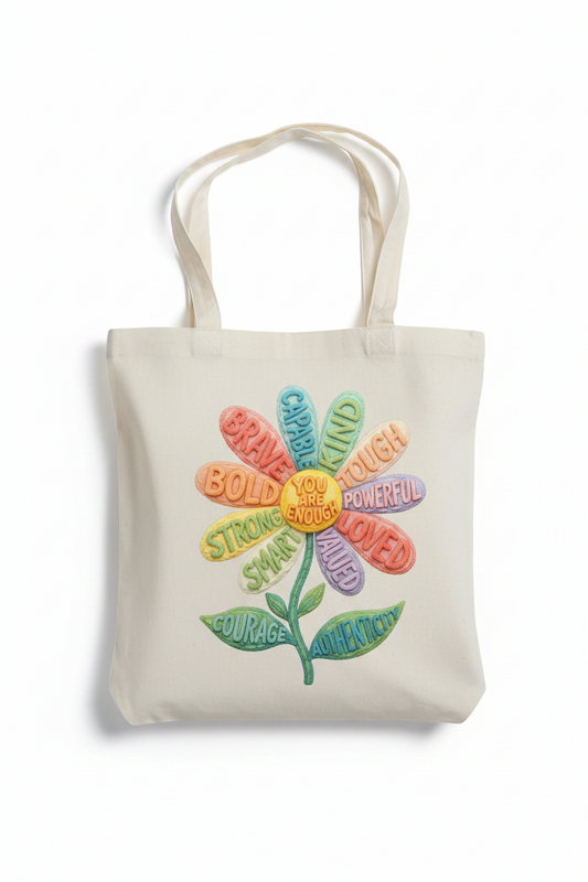 You Are Enough – Everyday Empowerment Tote