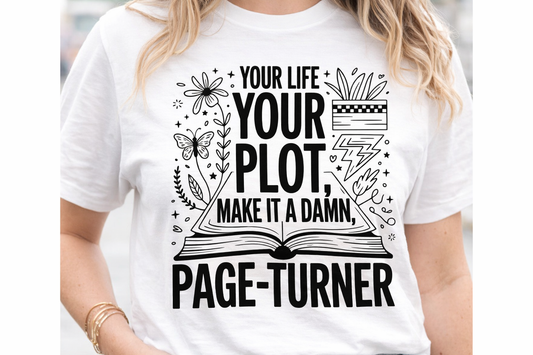 Your Life, Your Plot – Page‑Turner Tee